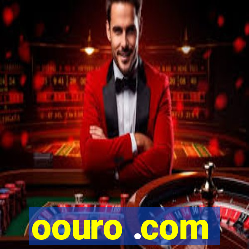 oouro .com